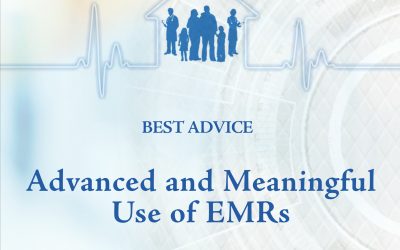 Best Advice Guide: Advanced and Meaningful Use of EMRs