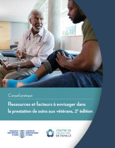 Thumbnail for Guide-conseil pratique : Ressources et facteurs à envisager dans la prestation de soins aux vétérans, 2e édition